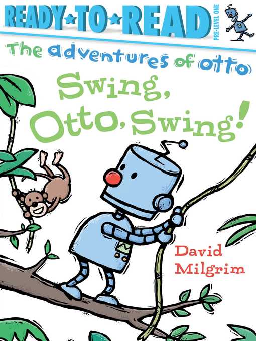 Title details for Swing, Otto, Swing! by David Milgrim - Wait list